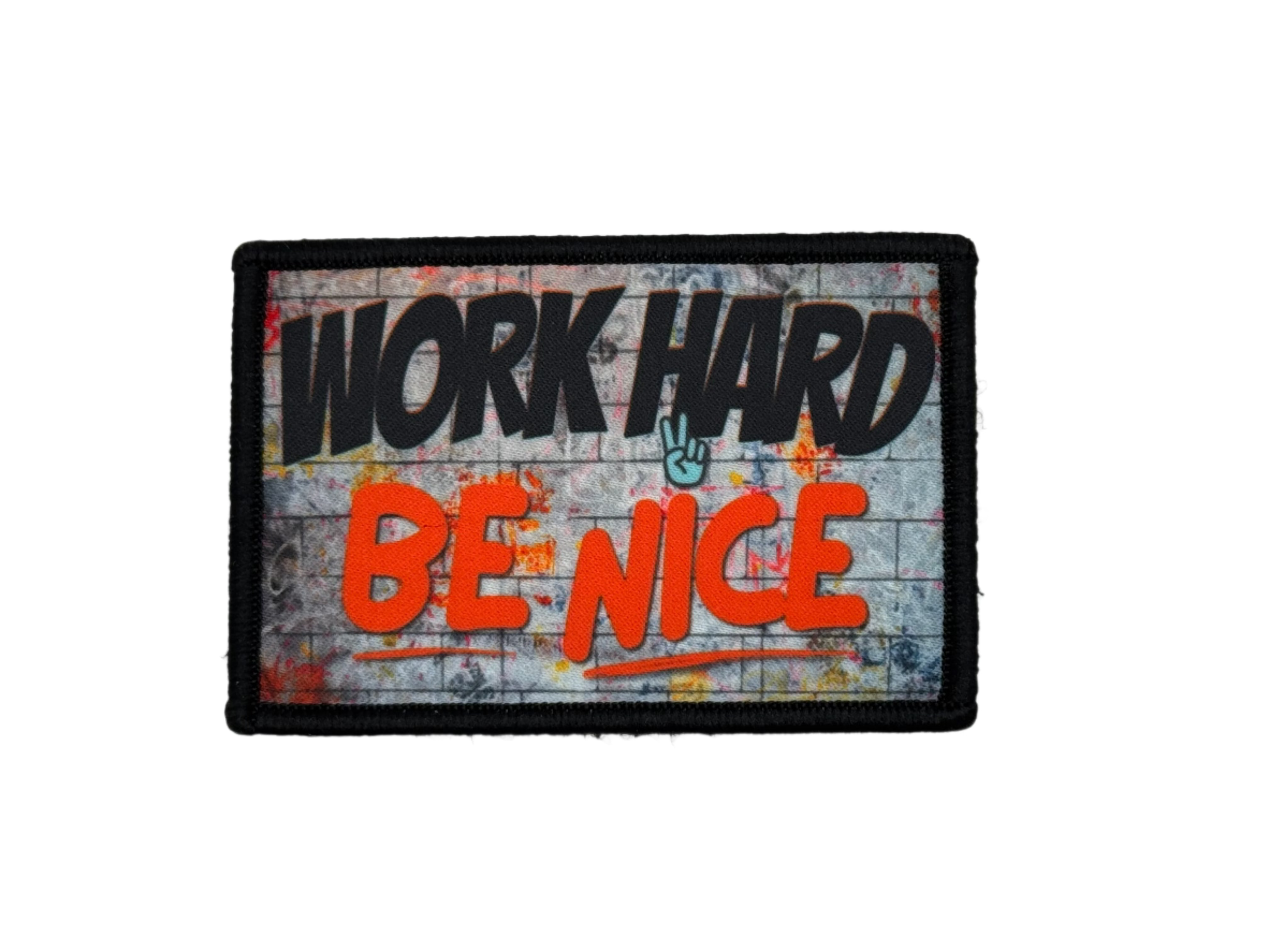 Work Hard Be Nice
